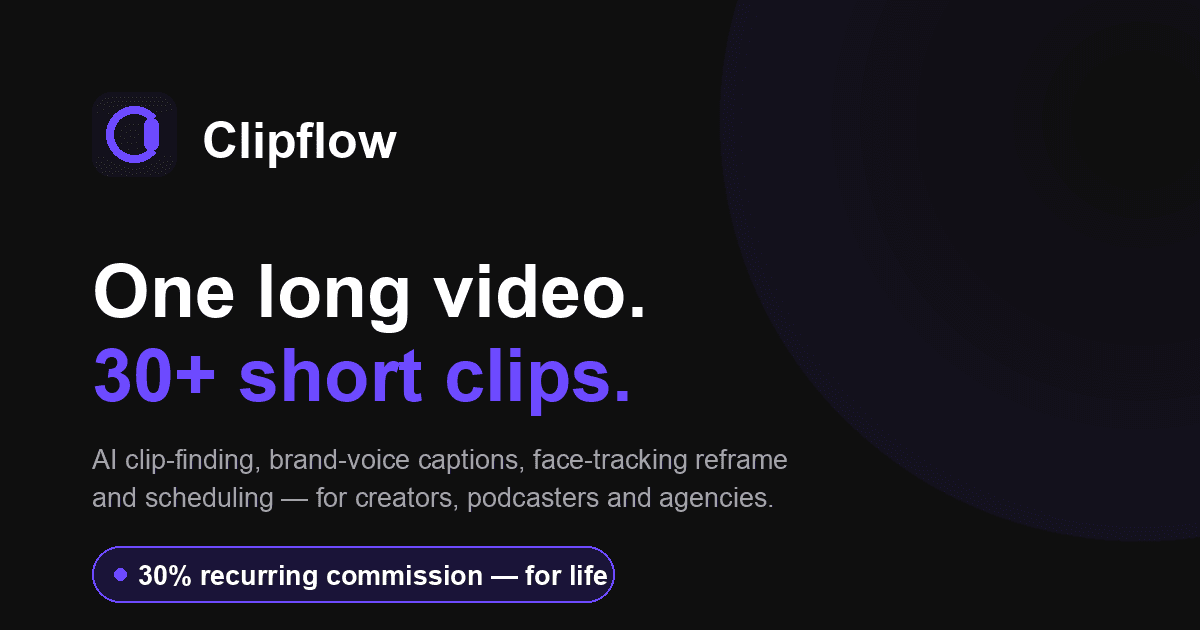 Clipflow - Long video to 30 short clips