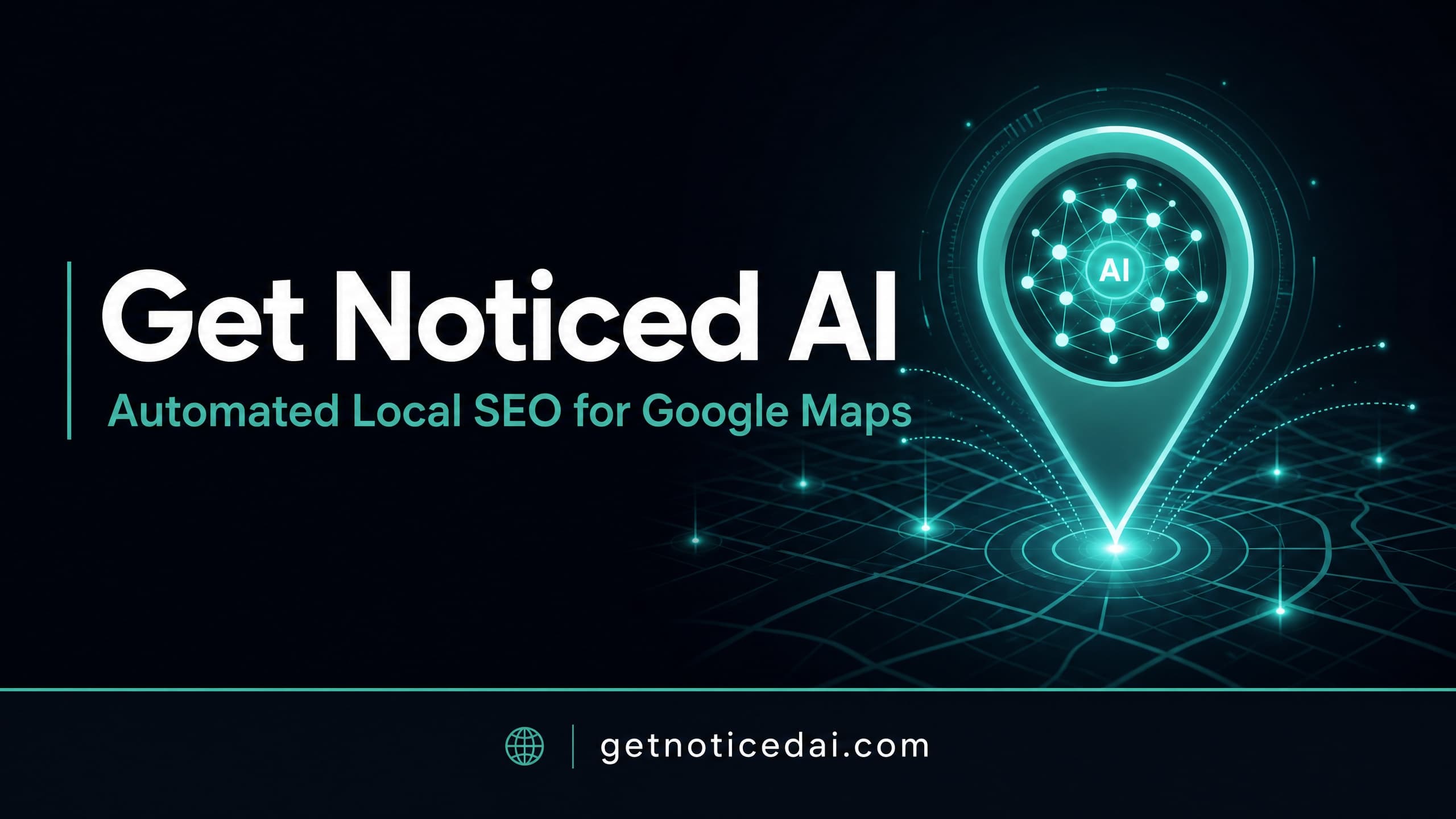 Get Noticed AI - AI local SEO for SMBs