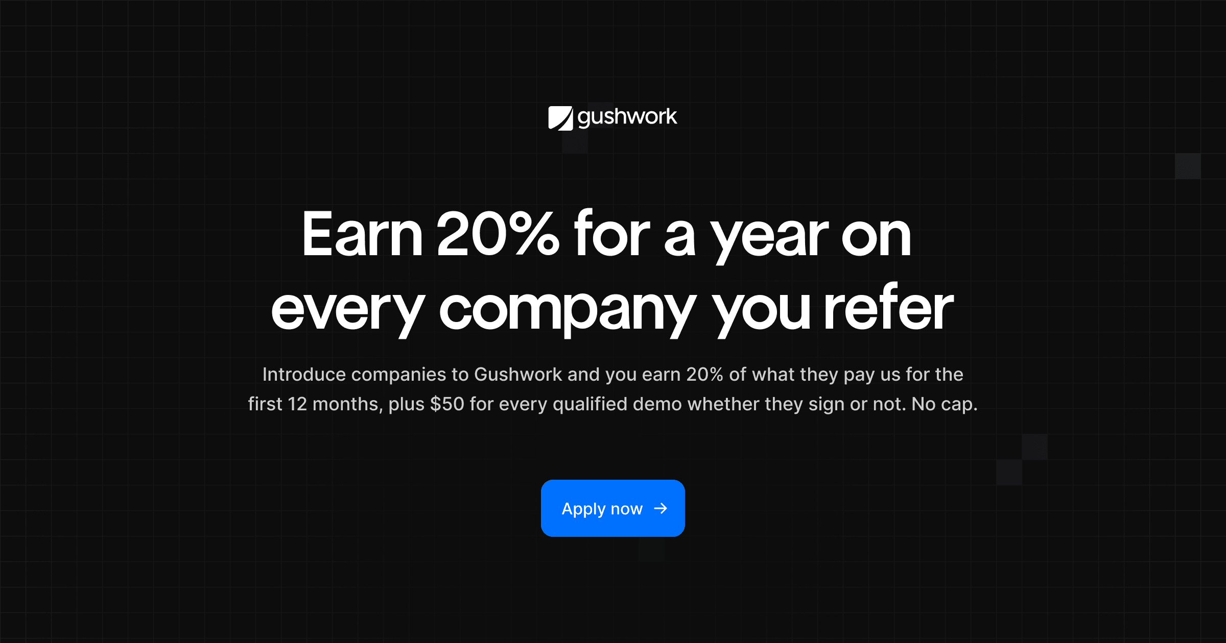 Gushwork - $2,500 per referral
