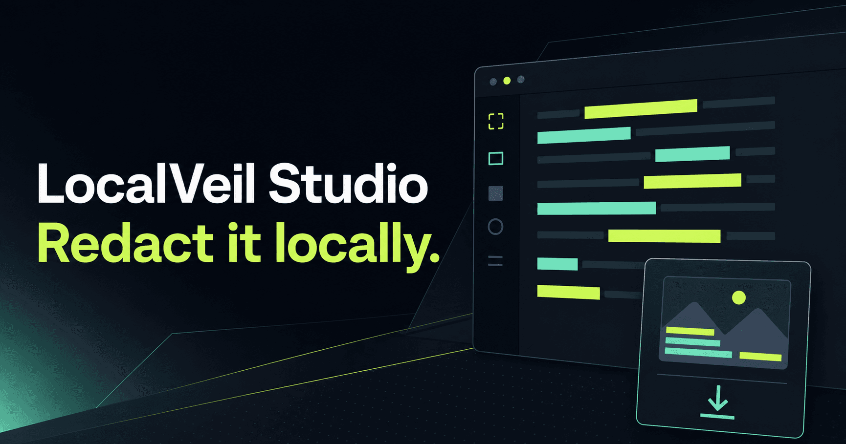 LocalVeil Studio - Offline redaction, no uploads