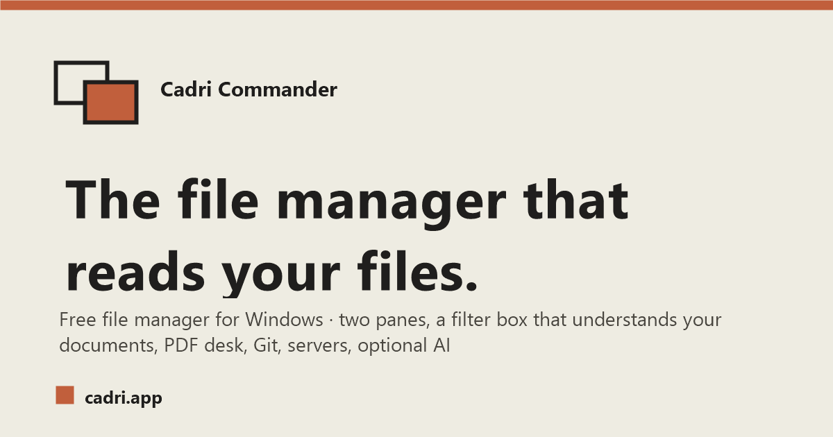 Cadri Commander - Dual-pane free Windows file & document management.