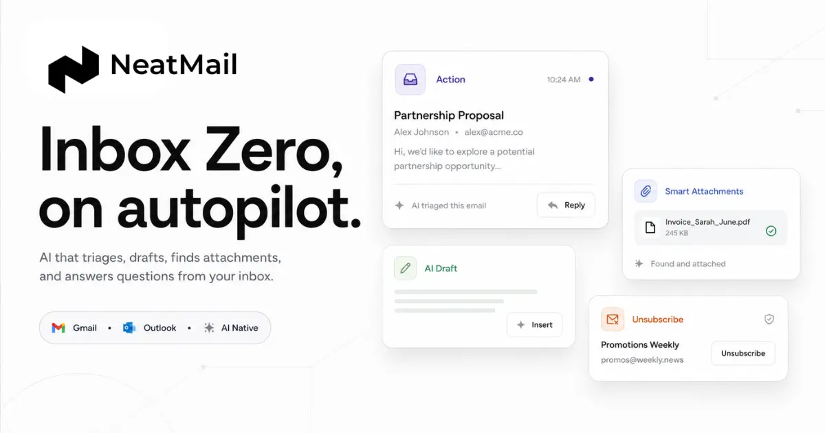NeatMail - Inbox Zero on autopilot for Gmail and Outlook.