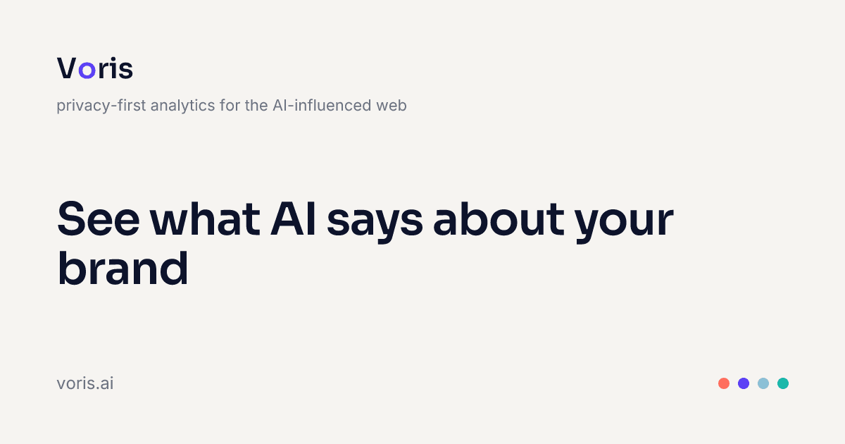Voris - Voris: privacy-first analytics for the AI-influenced web
