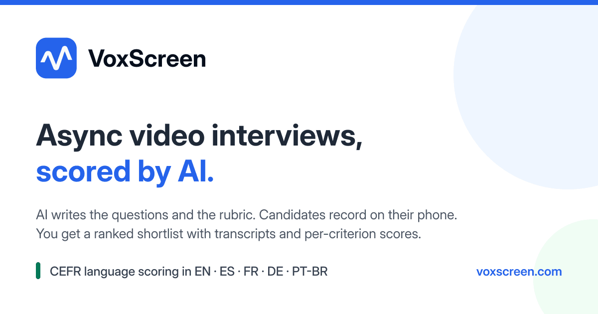 VoxScreen - One-way video interviews with AI scoring, for small hiring teams